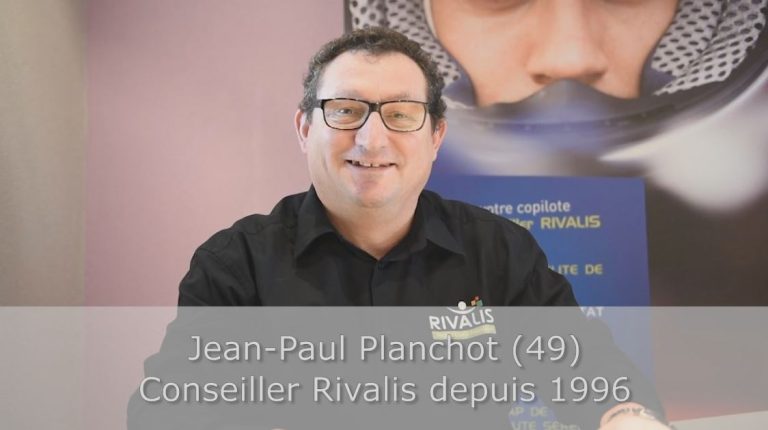 Témoignage de Jean-Paul Planchot, Conseiller Rivalis
